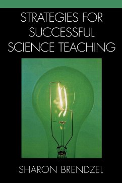 Strategies for Successful Science Teaching - Brendzel, Sharon