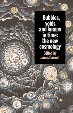 Bubbles, Voids and Bumps in Time - Cornell, James (ed.)