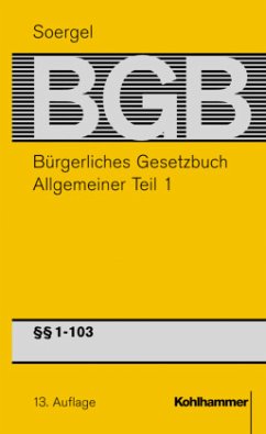Allgemeiner Teil 1, Paragr. 1-103 / Bürgerliches Gesetzbuch, Kommentar, 13. Aufl., 25 Bde. Bd.1 - Fahse, Hermann;Hadding, Walther;Marly, Jochen