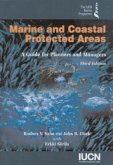 Marine and Coastal Protected Areas, 3rd Edition: A Guide for Planners and Managers