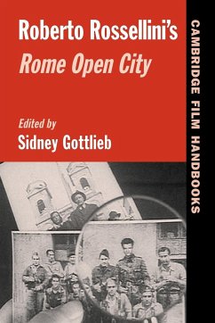 Roberto Rossellini's Rome Open City - Gottlieb, Sidney (ed.)