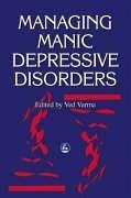 Managing Manic Depressive Disorders - Varma, Ved P