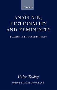 Anaïs Nin, Fictionality and Femininity - Tookey, Helen
