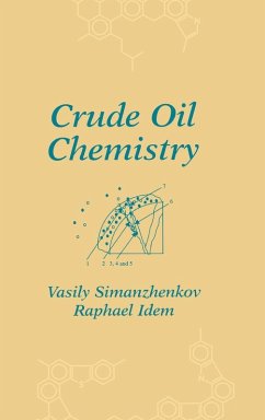 Crude Oil Chemistry - Simanzhenkov, Vasily; Idem, Raphael