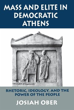 Mass and Elite in Democratic Athens - Ober, Josiah