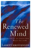 The Renewed Mind