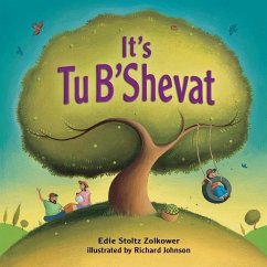It's Tu B'Shevat! - Zolkower, Edie Stoltz