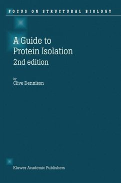 A Guide to Protein Isolation - Dennison, C.