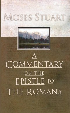Commentary on the Epistle to the Romans - Stuart, Moses