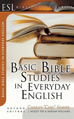 Basic Bible Studies in Everyday English - Shaver, Charles