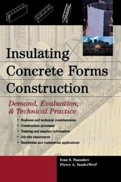 Insulating Concrete Forms Construction - Panushev, Ivan S; VanderWerf, Pieter A