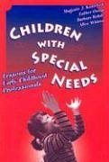 Children with Special Needs - Kostelnik, Marjorie J; Onaga, Esther; Rohde, Barbara; Whiren, Alice