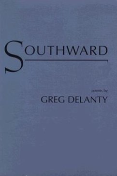Southward - Delanty, Greg