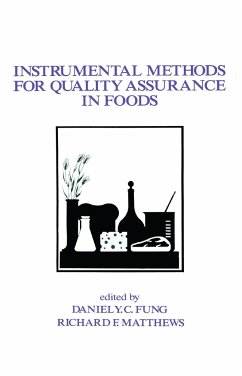 Instrumental Methods for Quality Assurance in Foods - Fung