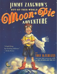 Jimmy Zangwow's Out-Of-This-World Moon-Pie Adventure - Diterlizzi, Tony
