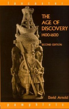 The Age of Discovery, 1400-1600 - Arnold, David