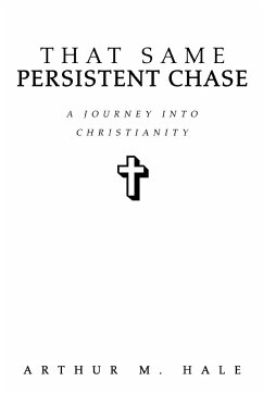 That Same Persistent Chase - Hale, Arthur M.