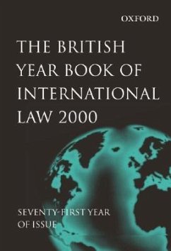 The British Year Book of International Law: Volume 71: 2000 - Crawford, James / Lowe, Vaughan (eds.)