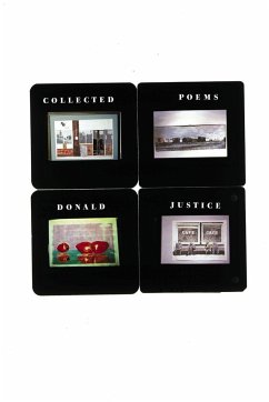 Collected Poems of Donald Justice - Justice, Donald