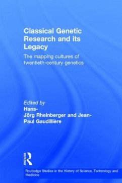 Classical Genetic Research and its Legacy - Rheinberger, Hans-Jorg / Gaudilliere, Jean-Paul (eds.)