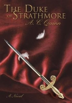 The Duke of Strathmore - Quinn, A. C.