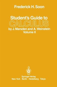 Student¿s Guide to Calculus by J. Marsden and A. Weinstein - Soon, Frederick H.