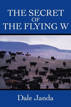 The Secret of the Flying W - Janda, Dale