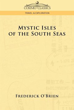 Mystic Isles of the South Seas - O'Brien, Frederick