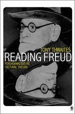 Reading Freud - Thwaites, Tony