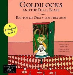 Goldilocks and the Three Bears/Ricitos de Oro Y Los Tres Osos - Ballester, Arnal