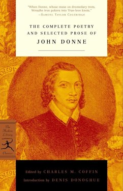 The Complete Poetry and Selected Prose of John Donne - Donne, John