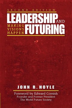 Leadership and Futuring - Hoyle, John R.