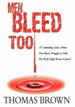 Men Bleed Too - Brown, Thomas