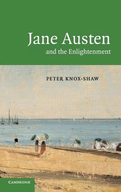 Jane Austen and the Enlightenment - Knox-Shaw, Peter