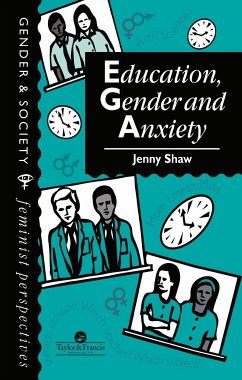 Education, Gender and Anxiety - Shaw, Jenny