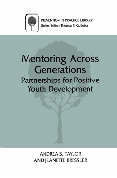 Mentoring Across Generations - Taylor, Andrea S.; Bressler, Jeanette