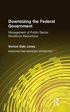 Downsizing the Federal Government - Jones, Vernon D