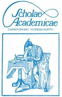 Scholae Academicae - Wordsworth, Christopher