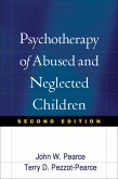 Psychotherapy of Abused and Neglected Children, Second Edition