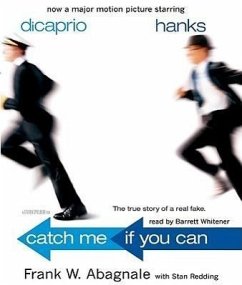 Catch Me If You Can - Abagnale, Frank W.