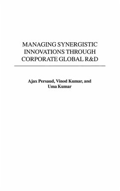 Managing Synergistic Innovations Through Corporate Global R&D - Persaud, Ajax; Kumar, Vinod; Kumar, Uma