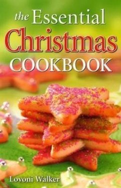 The Essential Christmas Cookbook - Walker, Lovoni
