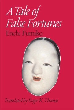 A Tale of False Fortunes - Enchi, Fumiko