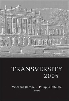 Transversity - Barone, Vincenzo / Ratcliffe, Philip G (eds.)