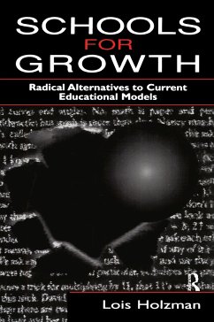 Schools for Growth - Holzman, Lois