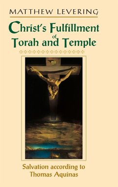 Christ's Fulfillment of Torah and Temple - Levering, Matthew