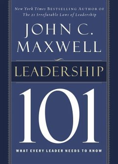 Leadership 101 - Maxwell, John C.
