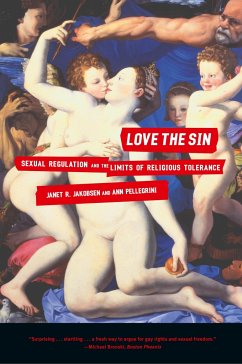 Love the Sin - Jakobsen, Janet; Pellegrini, Ann