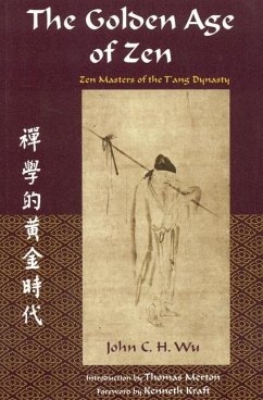 The Golden Age of Zen - Wu, John C H