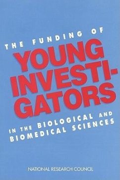 Funding of Young Investigators in the Biological and Biomedical Sciences - National Research Council; Division On Earth And Life Studies; Commission On Life Sciences; Committee on the Funding of Young Investigators in the Biological and Biomedical Sciences